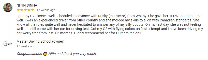 Nitin Sinha - instructor Ruksy - Whitby - Master Drivers - Master Driving School - G1 knowledge written test- G2-G2 road tests- in-car training Nitin Sinha - instructor Ruksy - Whitby - Master Drivers - Master Driving School - G1 knowledge written test- G2-G2 road tests- in-car training
